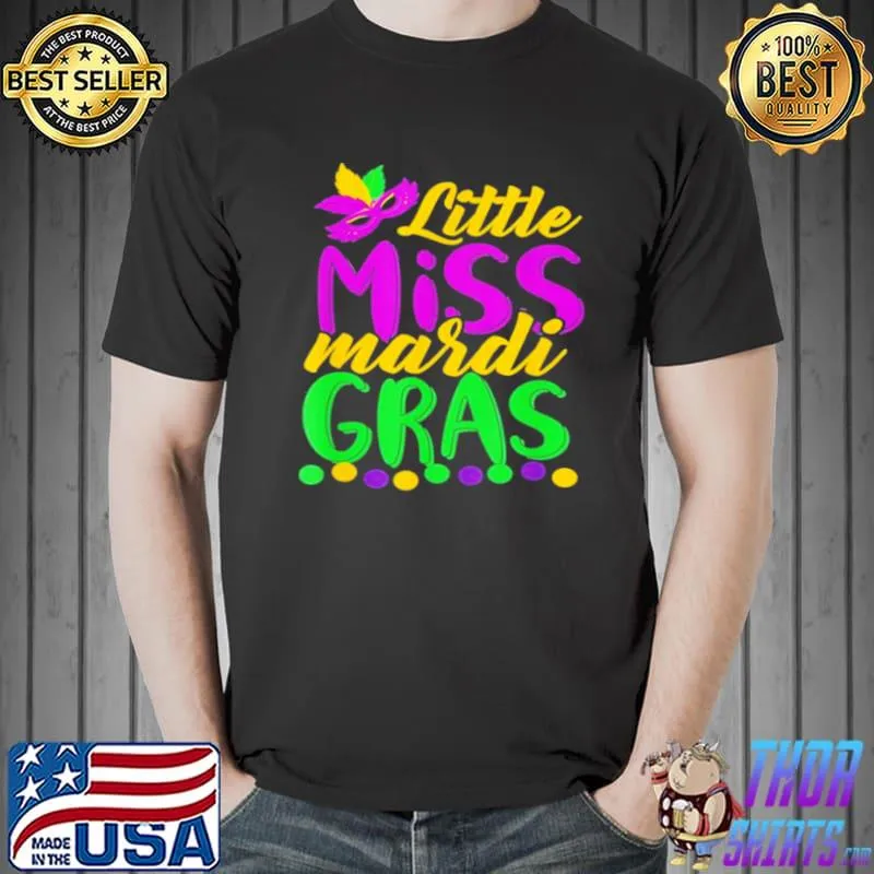 Top Little Miss Mardi Gras funny Mardi Gras 2022 Unisex