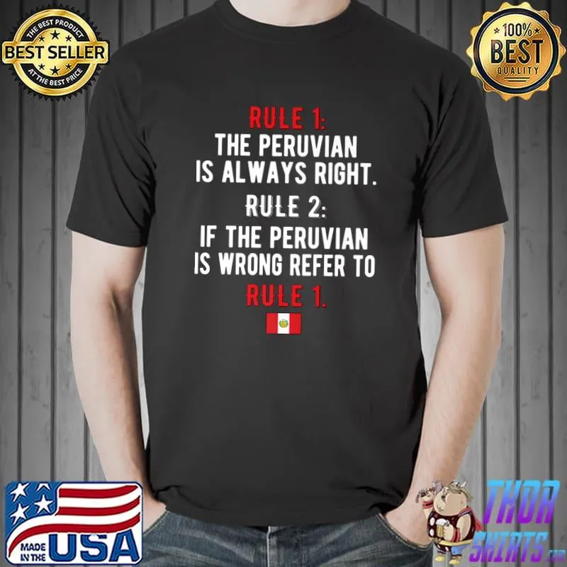 Top Proud Peruvian Rules Peru Flag Peruvian Roots Premium T-Shirt