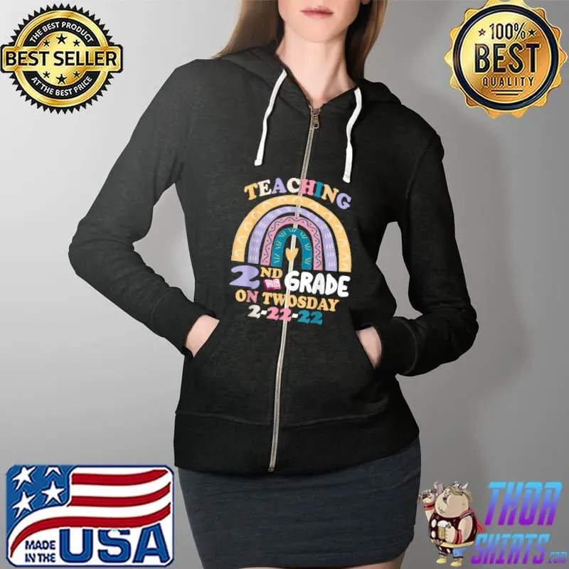 Top Teaching 2nd Grade On Twosday 2-22-22 22nd February Math T-Shirt Full Zip Hooded
