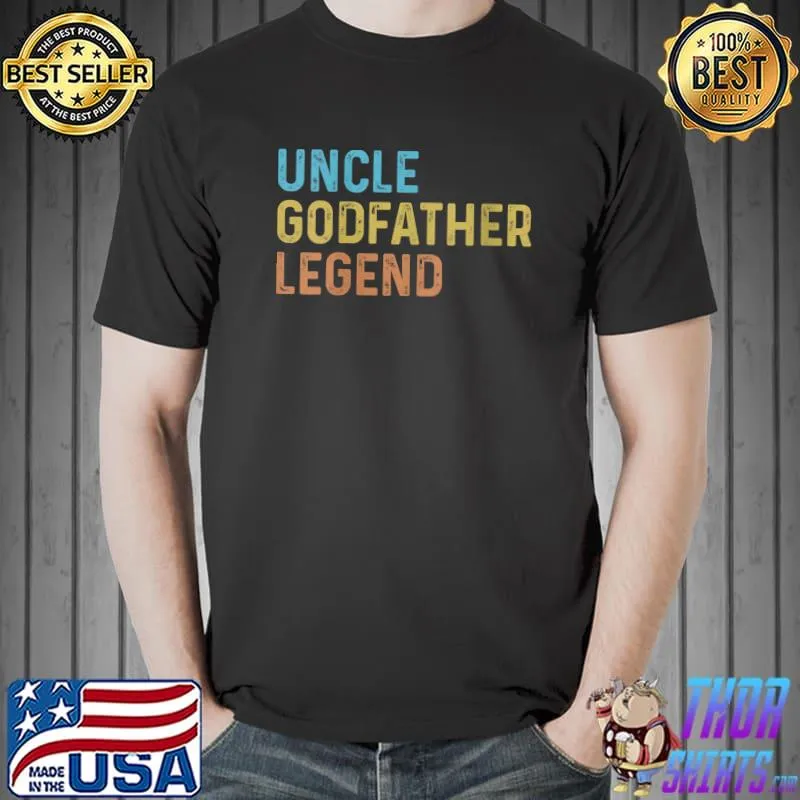 Uncle Godfather Legend T- Unisex
