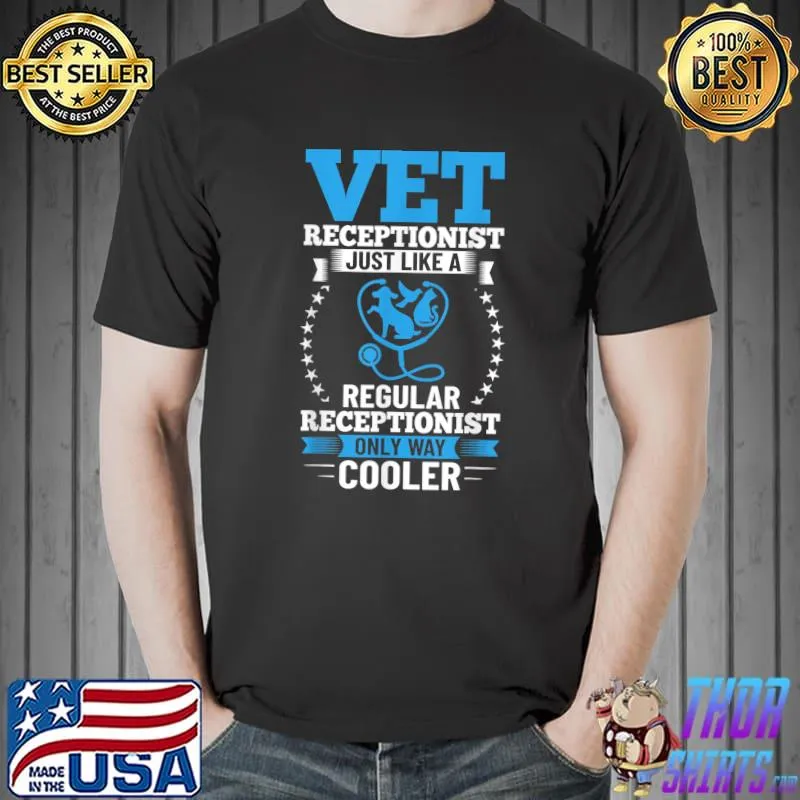 Veterinary Receptionist Vet Office Veterinarian Assistant T-Shirt Unisex
