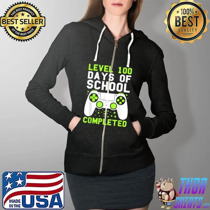 Video Gamer Student 100th Day Teacher 100 Days of School Kid T-Shirt Full Zip Hooded