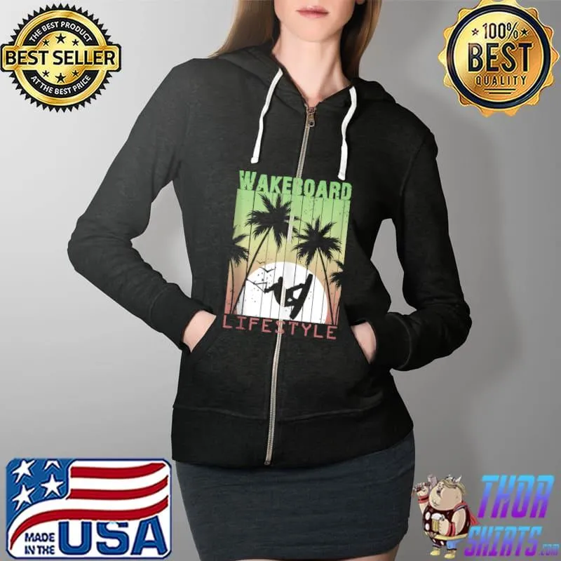 Wakeboard lifestyle vintage design for biting through T-Shirt Full Zip Hooded