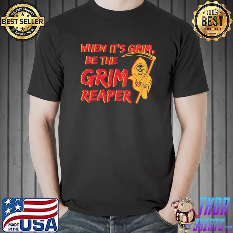 When It’s Grim Be The Grim Reaper , Kansas City Pride T-Shirt Unisex