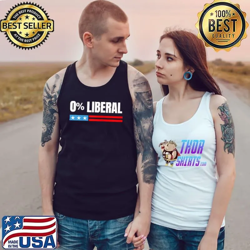 0 Liberal Republican Anti Liberal Funny Conservative T- Tank Top