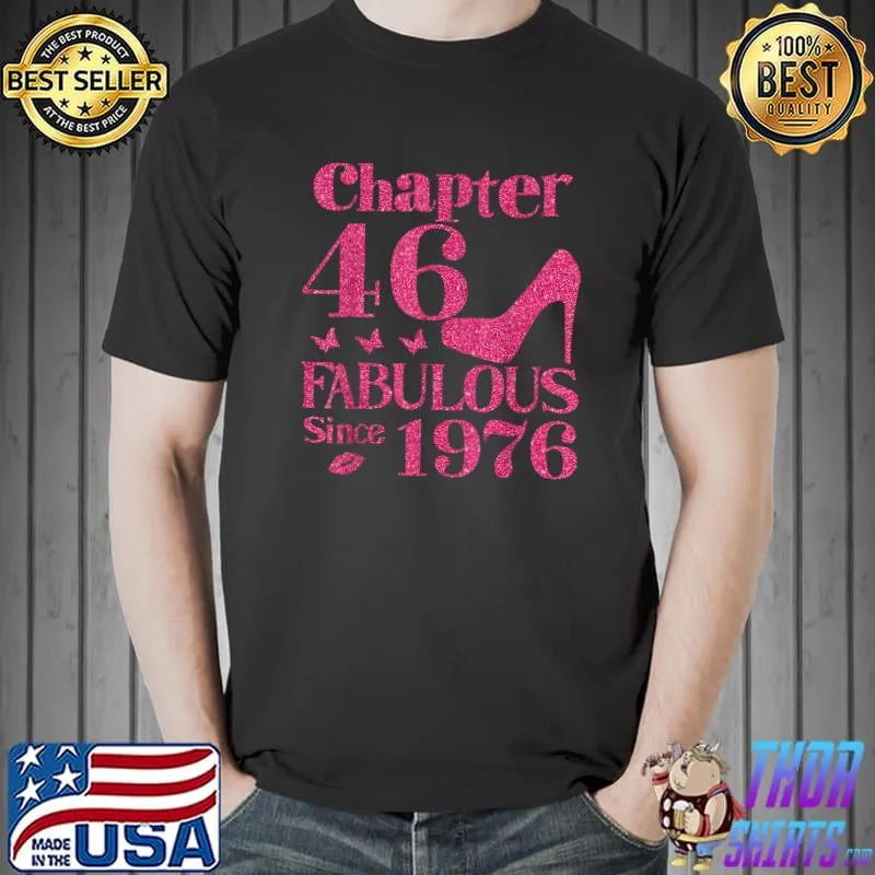 46th Birthday Chapter 48 Fabulous Since 1976 T-Shirt Unisex