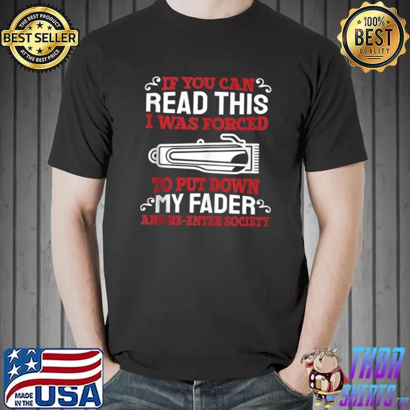 Barber Fader - Hairdresser Hairstylist Barbershop Barber T-Shirt Unisex