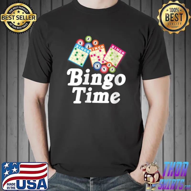 Bingo Time Funny Lucky Gambling T- Unisex