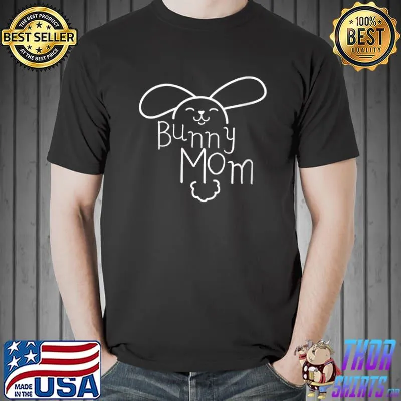 Bunny Mom Mother Rabbit Jumper Gift Rabbit Hare Mum Rabbit T- Unisex