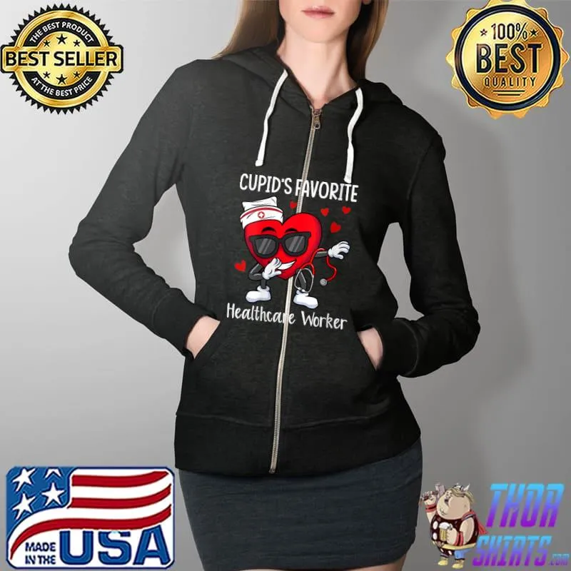 Dabbing Heart Cupid's Favorite Healthcare Worker Valentine T- Full Zip Hooded