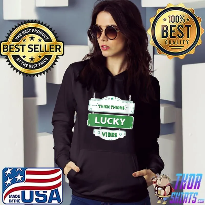 Green St. Patrick's Day Thick Thighs Lucky Vibes T-shirt