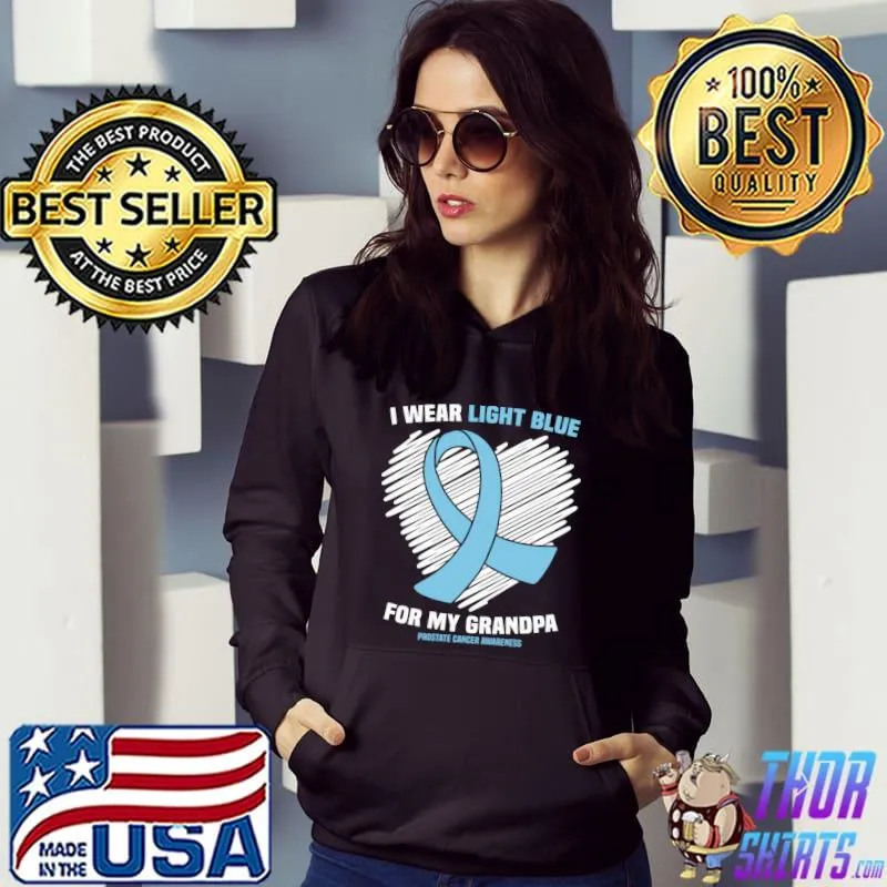 I Wear Light Blue For My Grandpa Prostate Cancer Awareness T-shirt