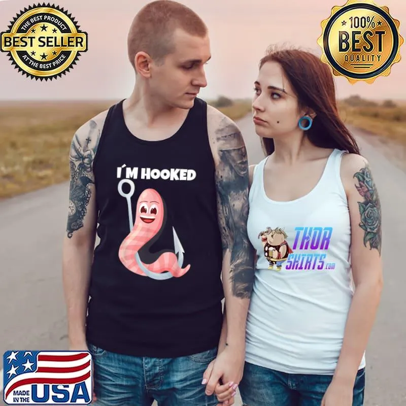 I´m hooked funny fishing bait for fisherman T-Shirt Tank Top