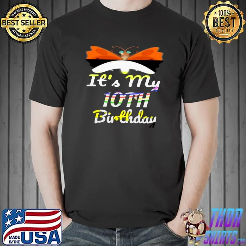 It's My 10th Birthday T- Unisex