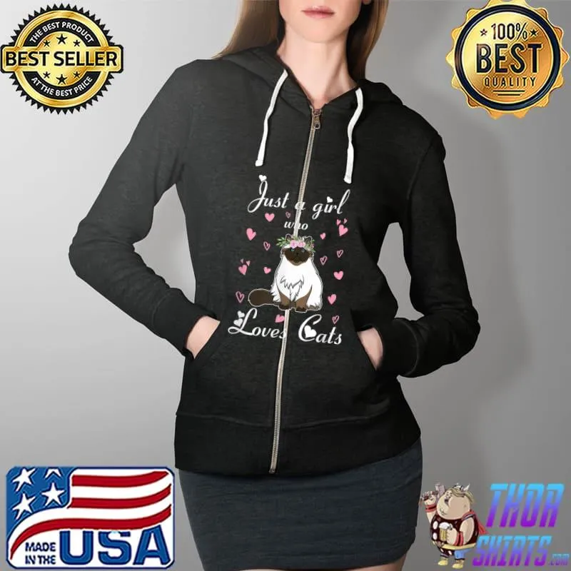 Just A Girl Who Loves Himalayan Cats Cute T-Shirt Full Zip Hooded