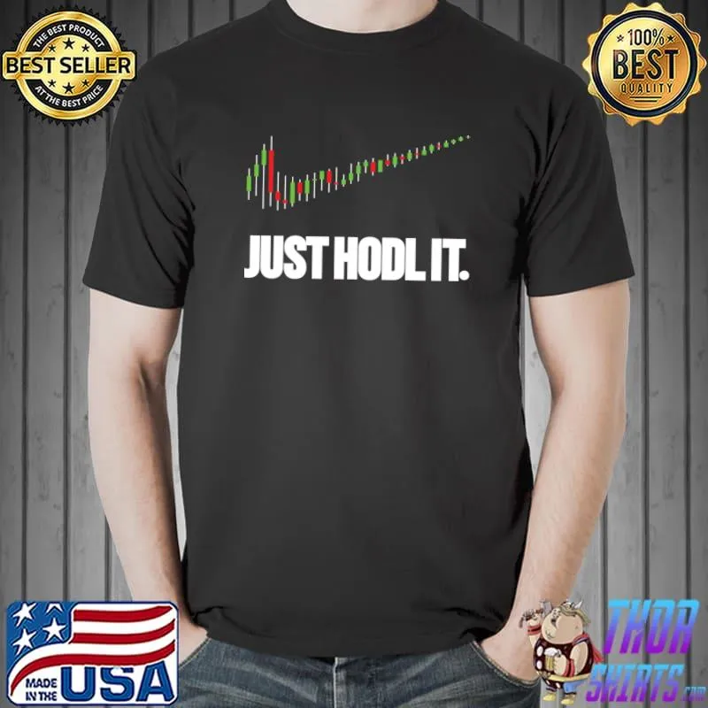 Just HODL it. Candlestick Chart Crypto Trading T- Unisex