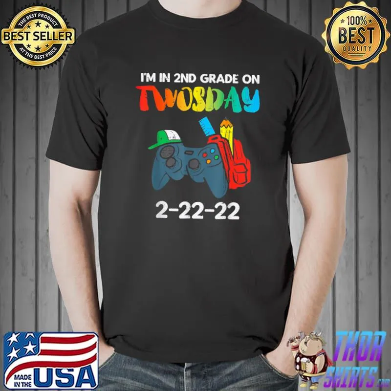 Kids Im In 2nd Grade On Twosday 2 22 22 Gamer Twos Day T-Shirt Unisex