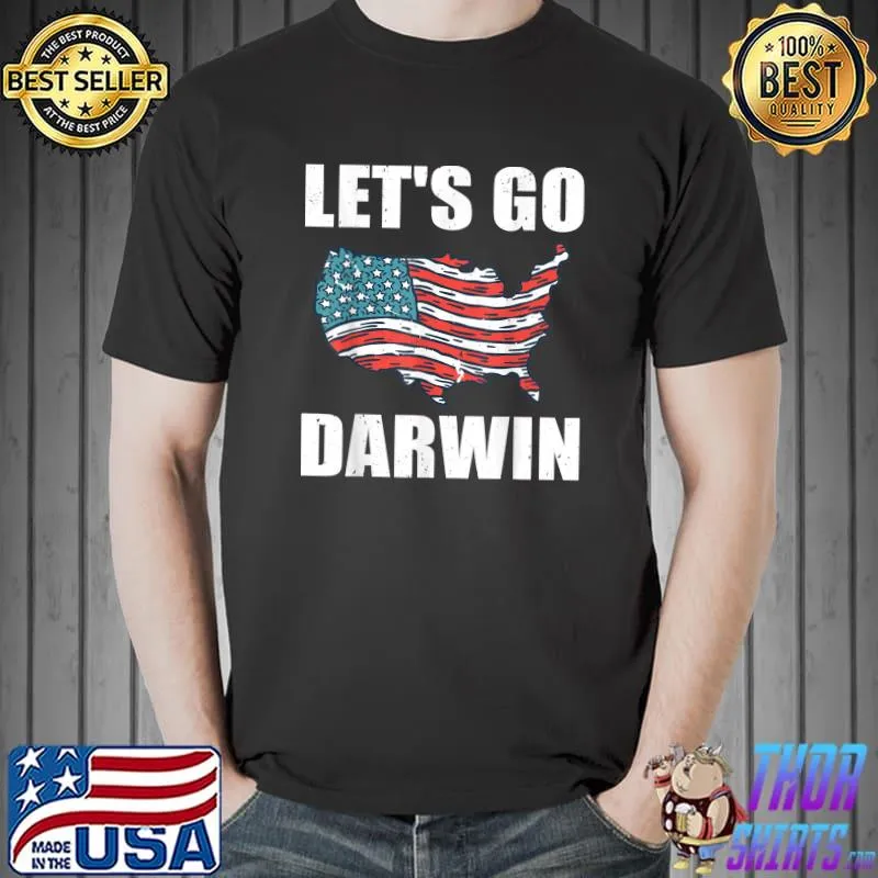 Let's Go Darwin Funny Sarcastic Vintage Novelty Flag T-Shirt Unisex