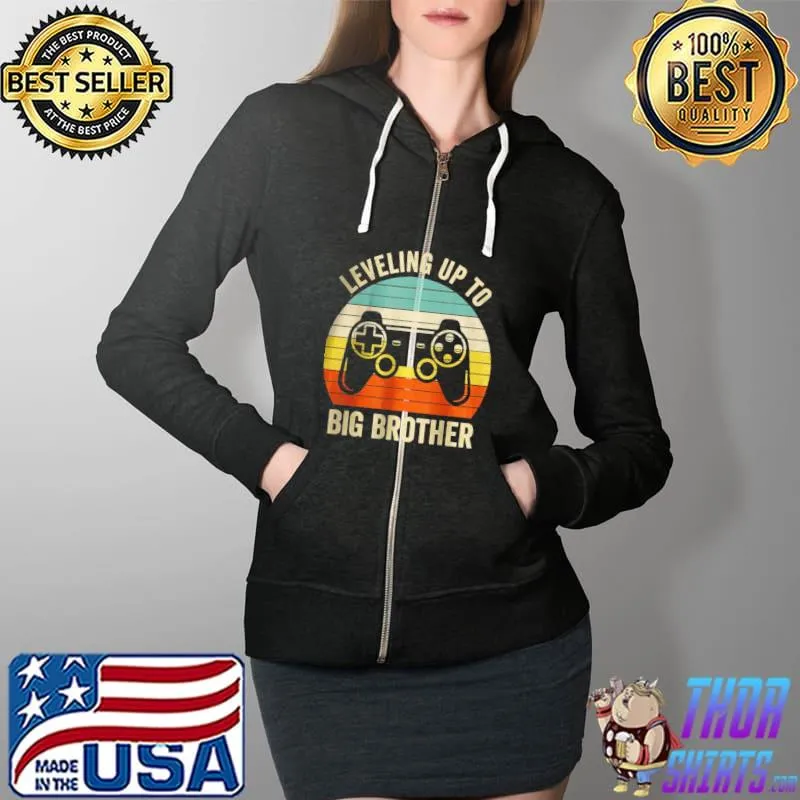 Leveling up to Big Brother 2022 funny gamer vintage kids men T Shirt Full Zip Hooded
