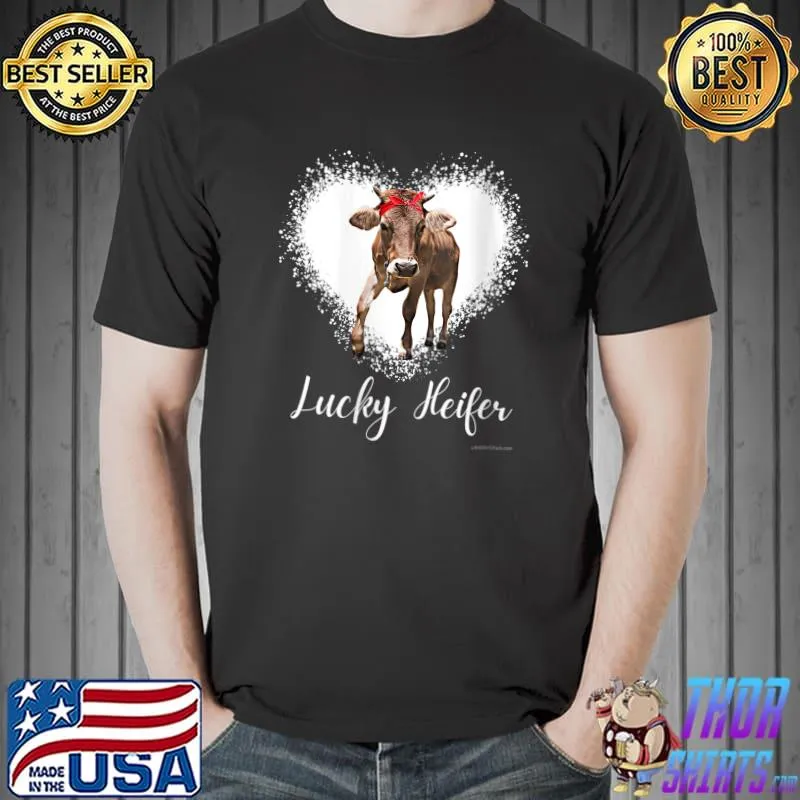 Lucky Heifer. Cows, Bulls, Farm Animals. Cowpens SC. Mighty T- Unisex