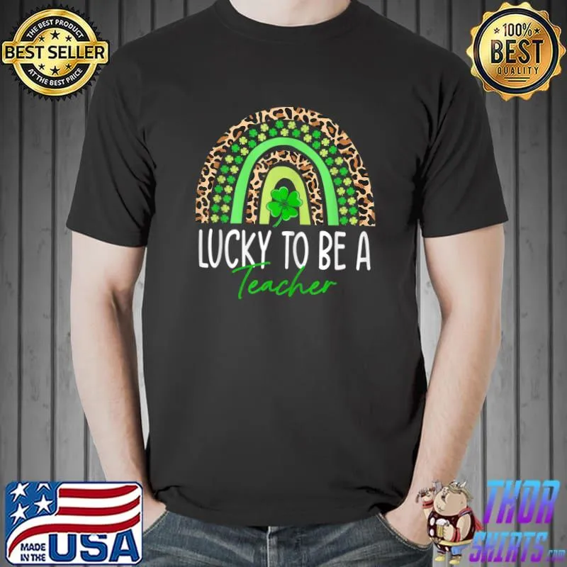 Lucky To Be A Teacher Rainbow 2022 St Patrick's Day Leopard T-Shirt Unisex