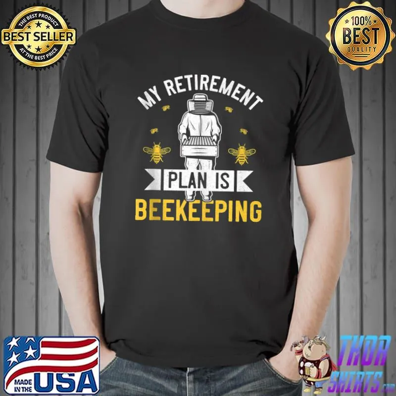 Mens Retirement Gift for Beekeeper Funny Bee Keeping Apiarist T- Unisex