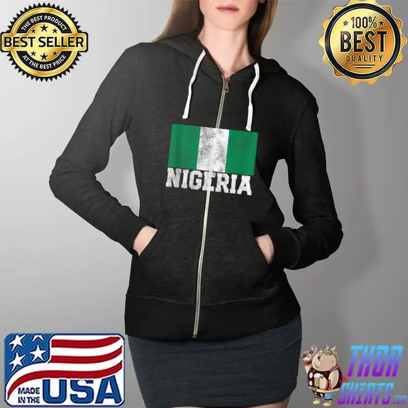 Nigeria Nigerian Flag Pride Roots Country Family Nation T-Shirt Full Zip Hooded