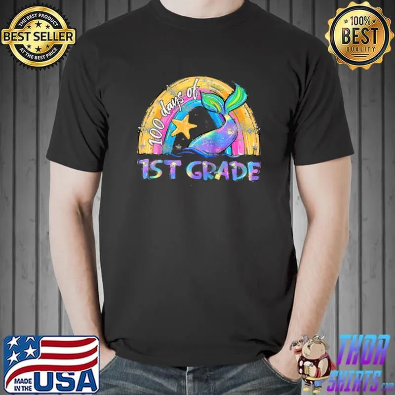 Official 100 Days Of 1st First Grade Of School Mermaid Tail Rainbow T- Unisex