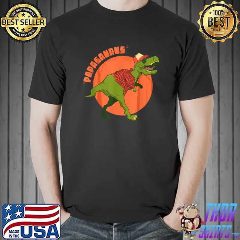 Papasaurus Tee T rex Papa Saurus Dinosaur Grandpa Dino T- Unisex