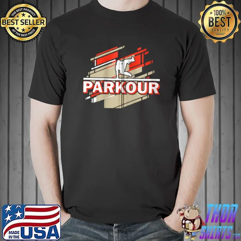 Parkour Freerunner Parkour Runner Parcour T-Shirt Unisex