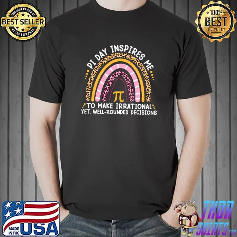 Pi Day Inspires Me Math Lover Gifts Symbol Leopard Rainbow T-Shirt Unisex