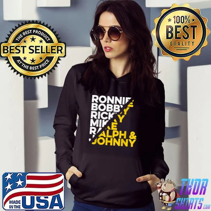 Ronnie Bobby Ricky Mike Ralph and Johnny T-Shirt
