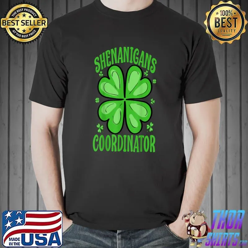 Shenanigans Coordinator Funny Teacher St Patrick's Day T-Shirt Unisex