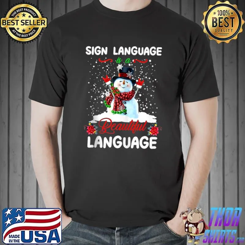 Snowman Sign Language Beautiful Merry Christmas T- Unisex