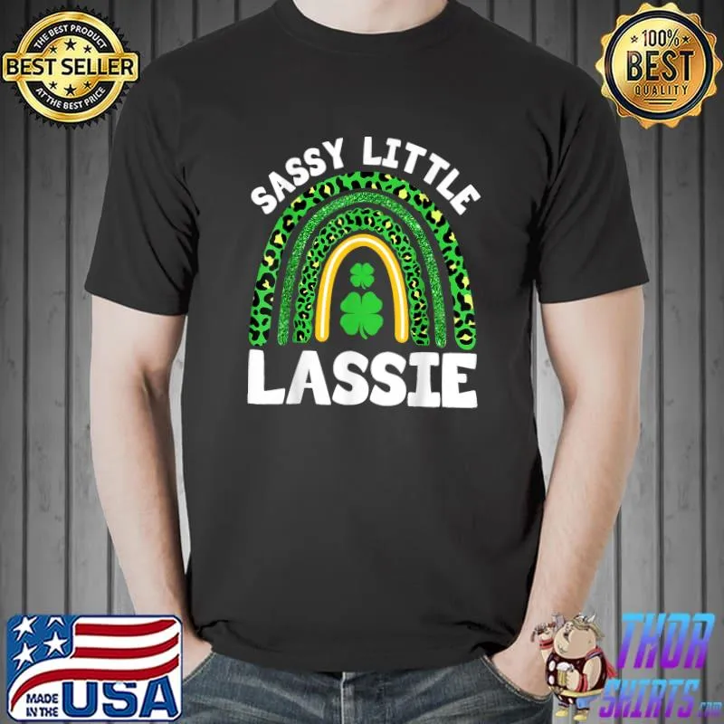 St Patricks Day Shirt Women Baby Toddler Sassy Little Lassie T-Shirt Unisex