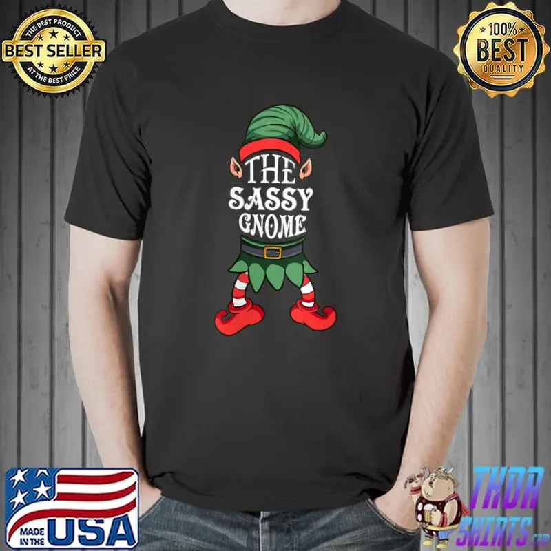 The Sassy Gnome Matching Family Funny Christmas Pajamas T- Unisex