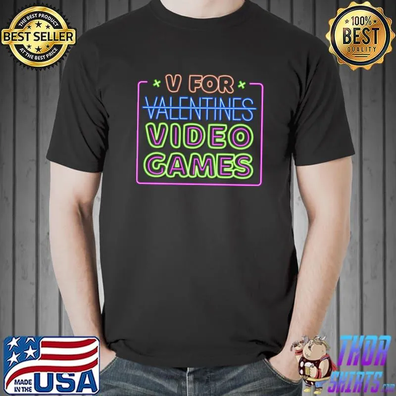 V Is For Video Games Valentines Day Gamer Boy T-Shirt Unisex
