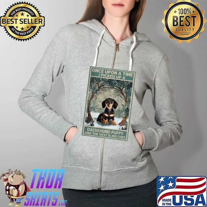 Vip Dachshund The Rest History Poster Shirt Full Zip Hooded