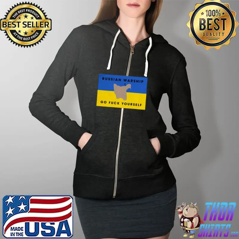 2022 russian warship go fuck yourself stand with Ukraine Full Zip Hooded