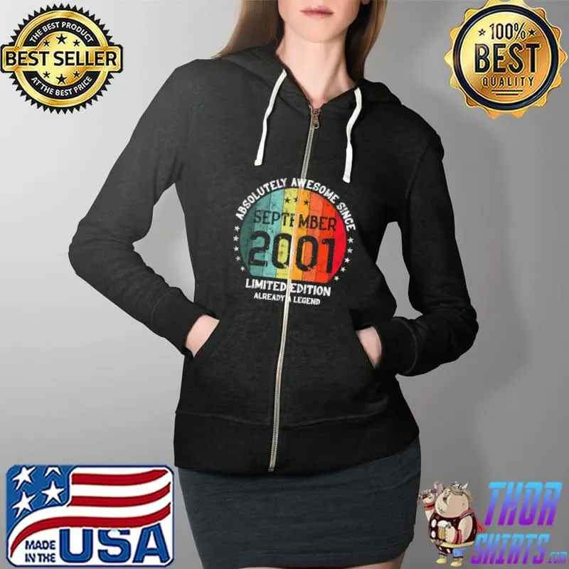 21st Birthday Absolutely Awesome Since September 2001 T-Shirt Full Zip Hooded