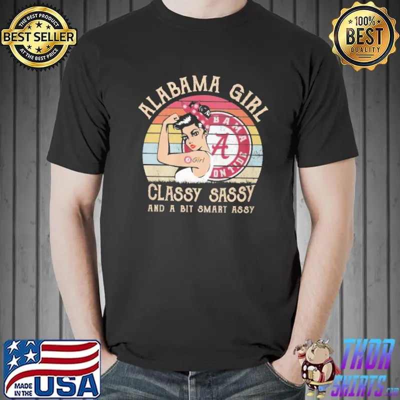 Alabama girl classy sassy and a bit smart assy Unisex