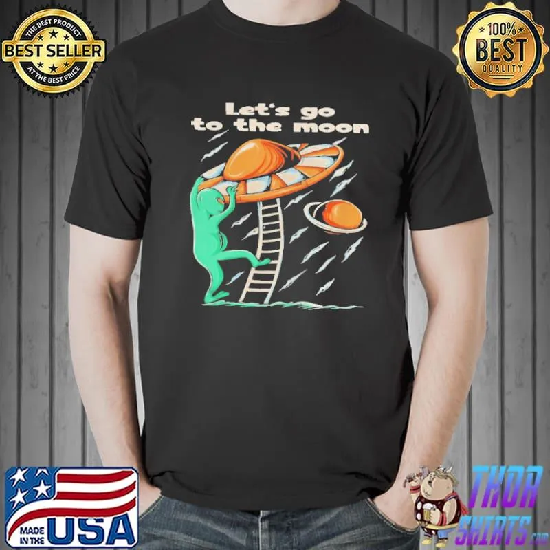Alien ufo let's go to the moon retro Unisex