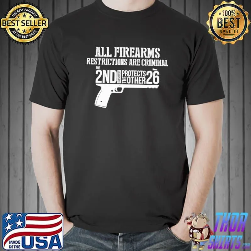 All firearms restrictions are criminal Shirt Unisex