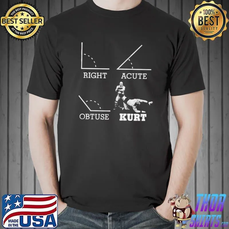 Angles Right Acute Obtuse Kurt Shirt Unisex