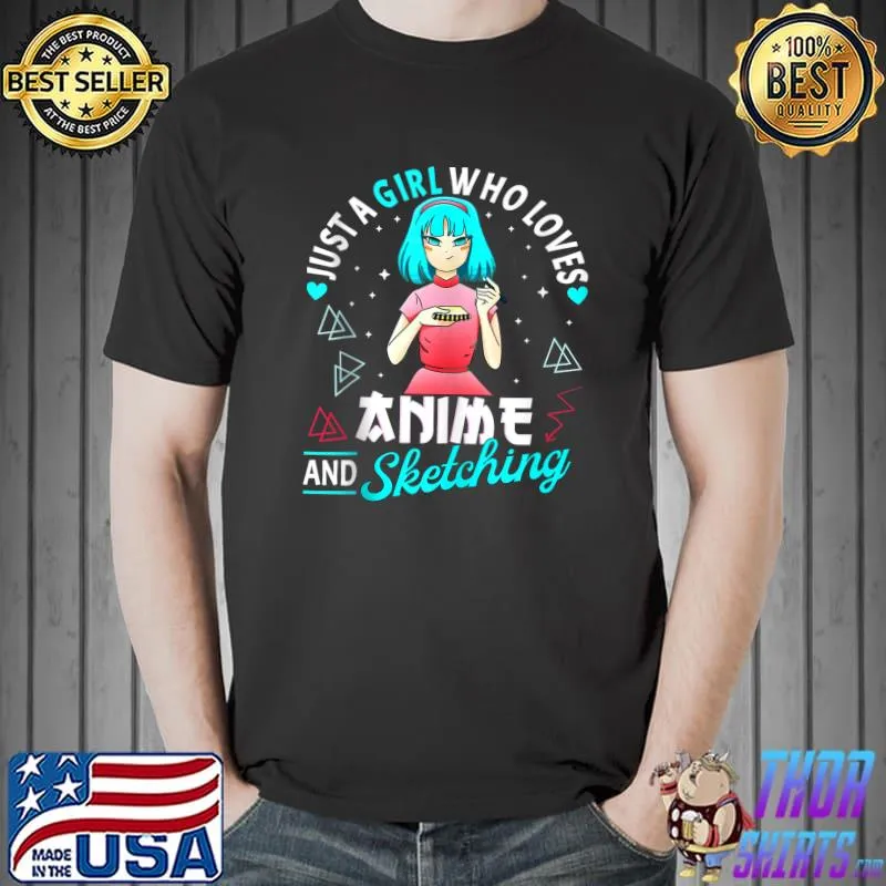 Anime Stuff. Otaku Just A Girl Who Loves Anime and Sketching T-Shirt