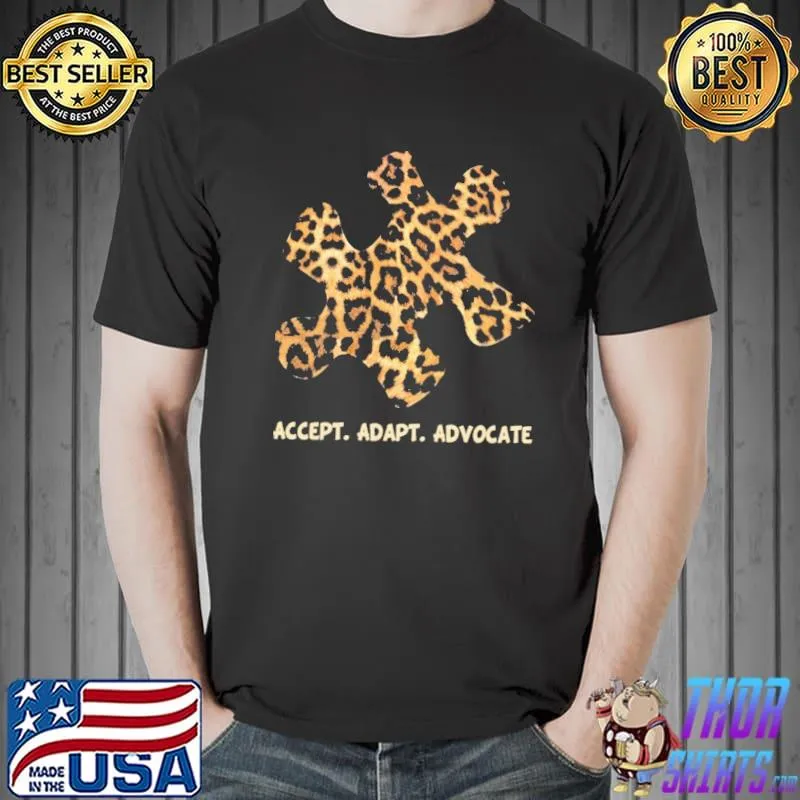 Autism Accept Adapt Advocate Lepoard Shirt Unisex
