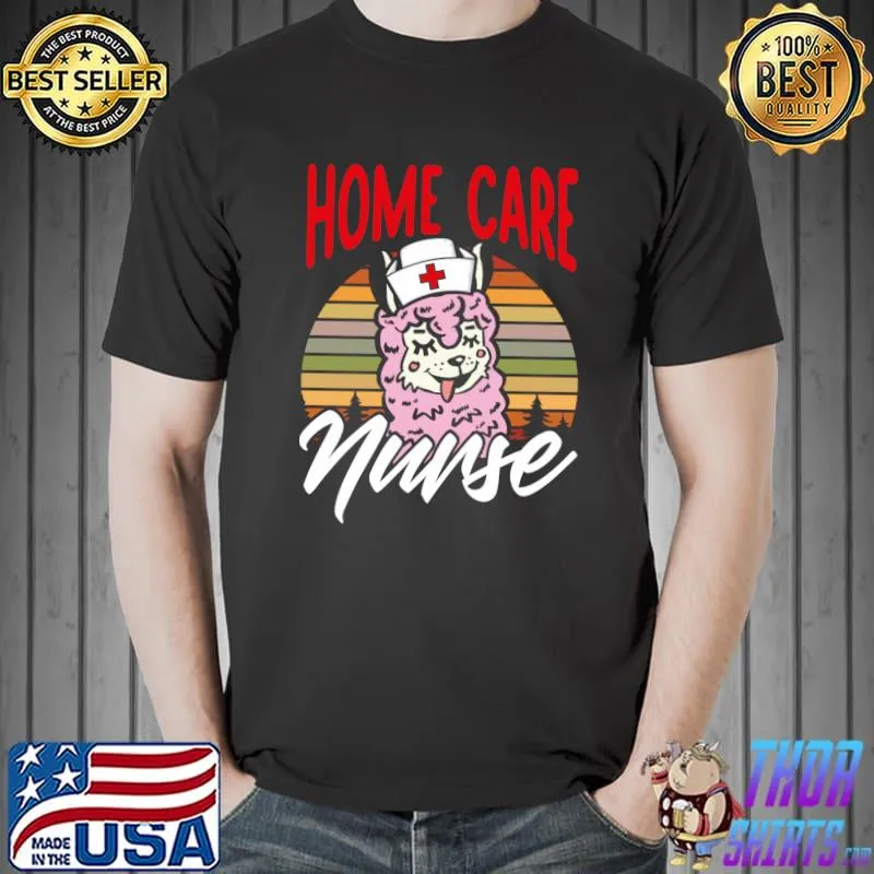 Awesome Home Health Care Nurse Funny Llama Graphic Art Nursing T- Unisex
