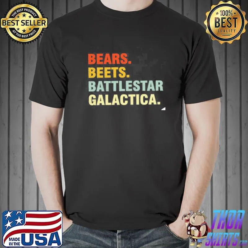 Bears beets battlestar galactica Unisex
