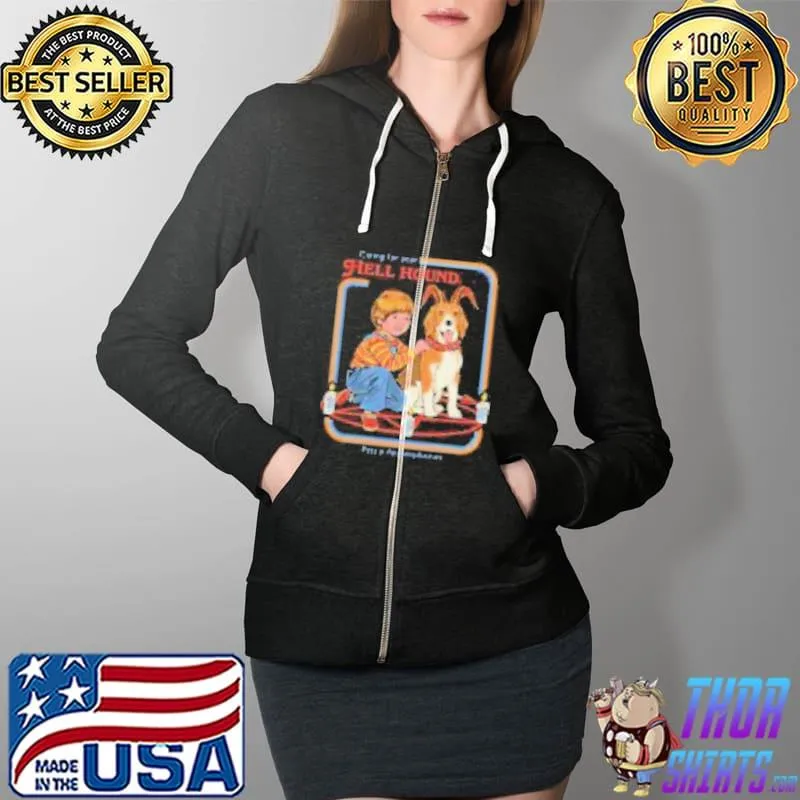 Caring for your hell hound SHIRT Full Zip Hooded