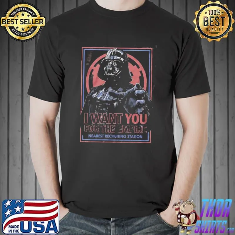 Darth Vader I Want You For The Empire Star Wars Shirt Unisex